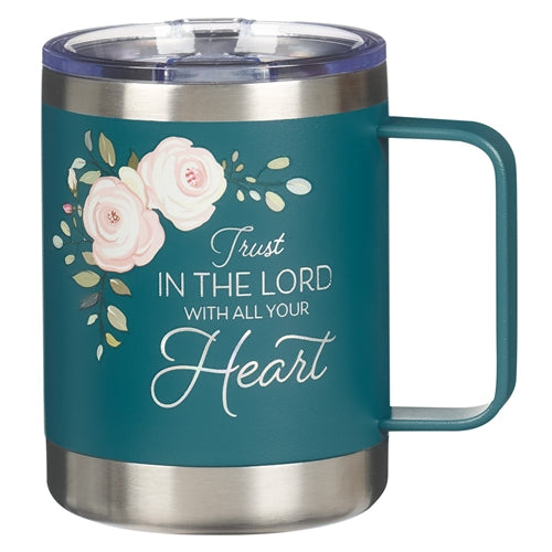 Camp Style Mug -Trust in the Lord with All Your Heart Teal Stainless Steel