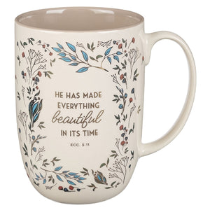 Ceramic Mug - He Has Made Everything Beautiful in Its Time Cream with Brown Interior