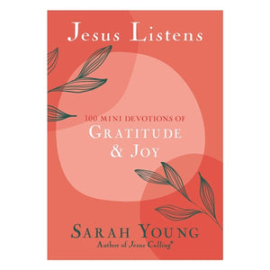Jesus Listens-100 Mini Devotions of Gratitude and Joy (Paperback)
