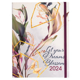 2024 Diary - Daily Planner - Let Your Dreams Blossom - Flex cover