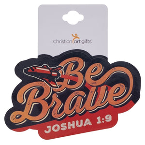 Sticker - Be Brave