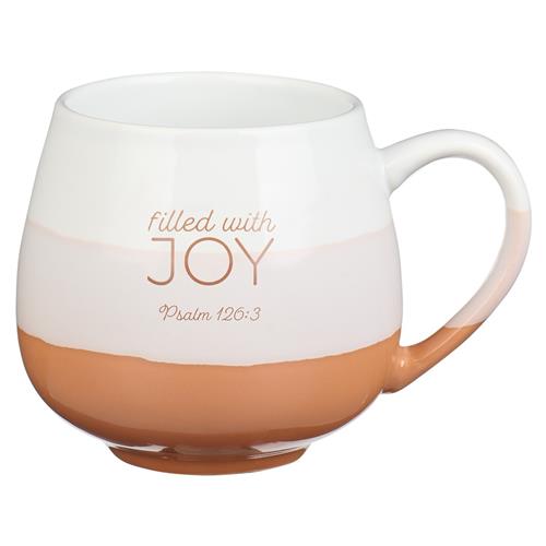 Ceramic Mug -Filled With Joy Psalm 126 vs 3