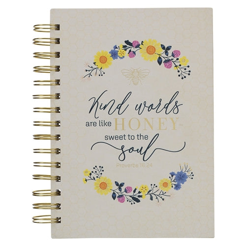 Hardcover Wirebound Journal - Kind Words Are Like - Honey Sweet To The Soul Large