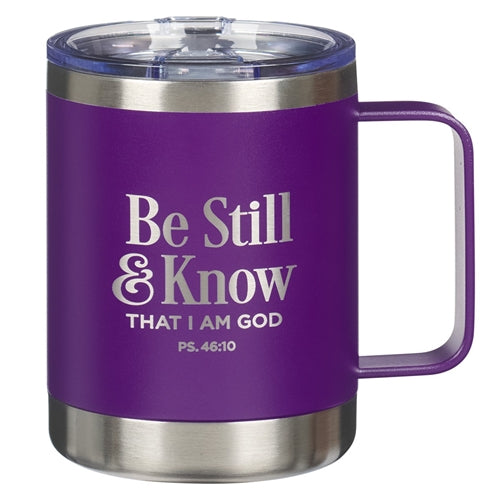 Camp Style Mug -Be Still and Know That I Am God Purple Stainless Steel
