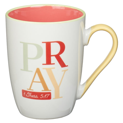 Ceramic Mug - Pray 1 Thess 5 vs 17