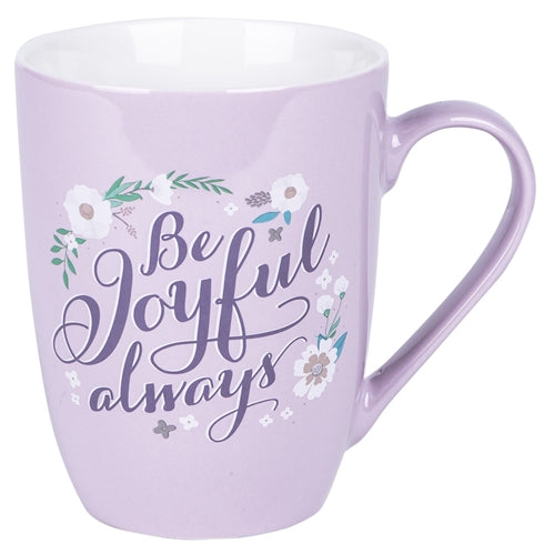 Ceramic Mug - Be Joyful Always- 1 Thessalonians 5vs16