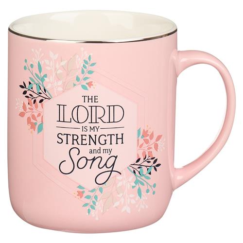 Ceramic Mug -The Lord Is My Strength Ps.118 vs 14