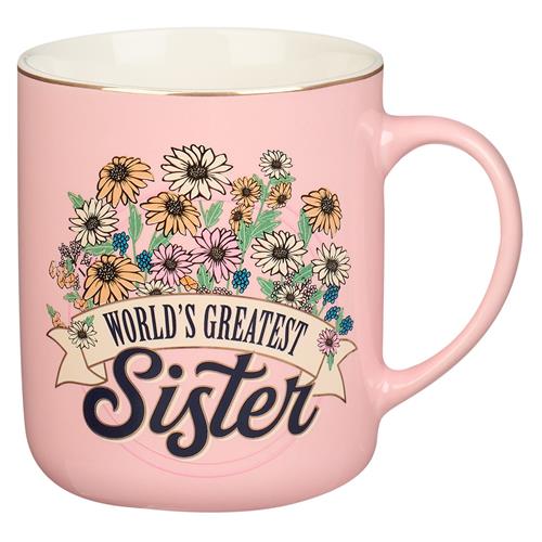 Ceramic Mug -World's Greatest Sister