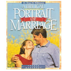 Bruce Wilkinson - Biblical Portrait of Marriage WorkBook 2