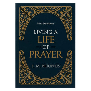 Mini Devotions Living A Life Of Prayer (Paperback)