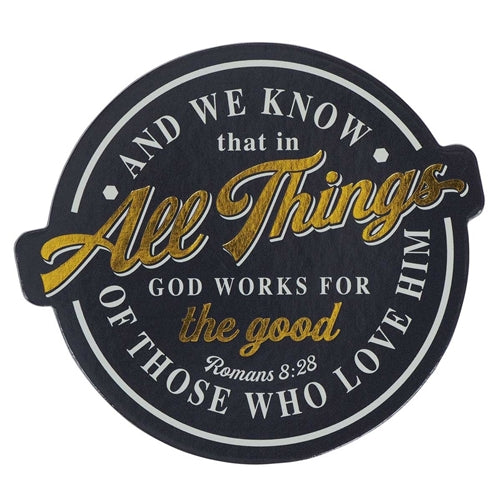 Magnet - All Things God Works for the Good