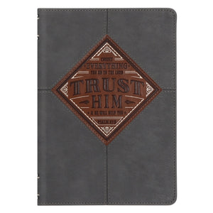 Faux Leather Journal -  Trust Him Grey