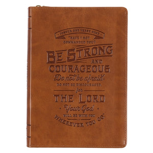 Journal -Be Strong & Courageous Brown (Faux Leather With Zipped Closure)