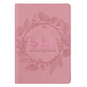 Faux Leather Journal -  Be Still and Know That I Am God Pink