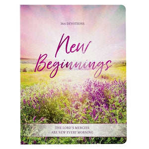 New Beginnings - The Lord's Mercies are New Every Morning - 366 Devotions (Paperback)
