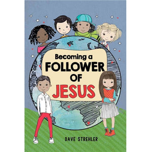 Kid's Book - Becoming A Follower Of Jesus (Paperback)