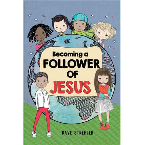 Kid's Book - Becoming A Follower Of Jesus (Paperback)