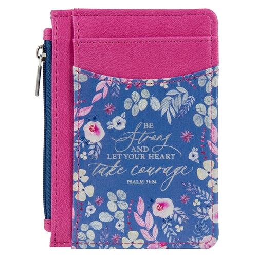 ID Card Holder - Be Strong And Let Your Heart Take Courage Faux Leather Psalms 31vs24