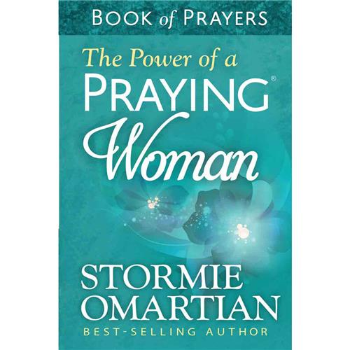 Omartian, Stormie -The Power Of A Praying Woman Book Of Prayers