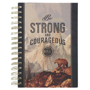 Hardcover Wirebound Journal - Be Strong and Courageous (Large)