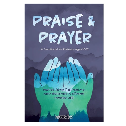 Kid's Book -Praise and Prayer: A Devotional for Preteens Ages 10-12, Praise from the Psalms PB