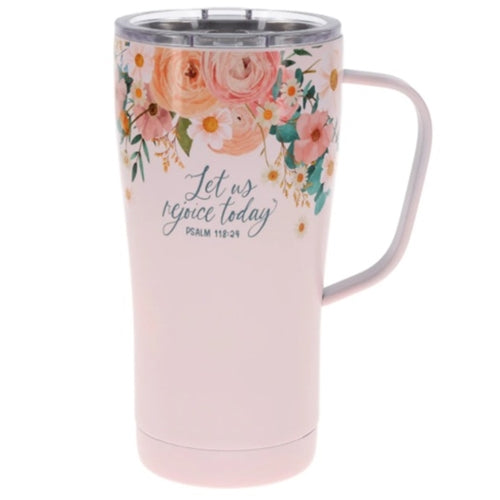 Travel Mug with Handle -Let Us Rejoice Today Stainless Steel