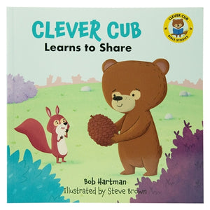 Kid's Book - Clever Cub Learns to Share (Paperback)