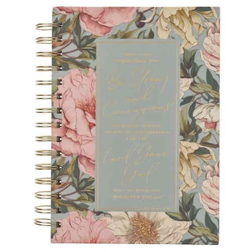 Wirebound Journal - Be Strong & Courageous Dahlia