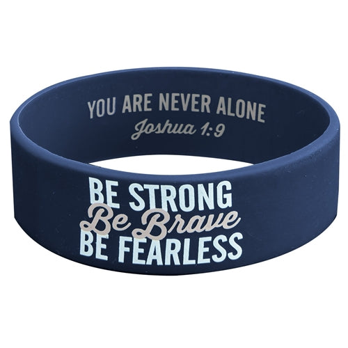 Wide Silicone Wristband - Be Strong, Be Brave, Be Fearless Navy