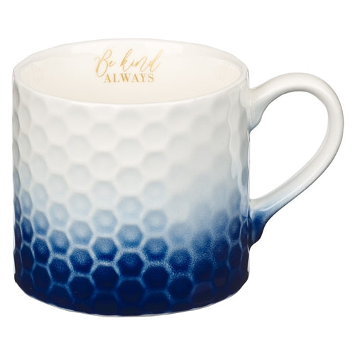 Ceramic Mug - Be Kind Always White & Blue - Proverbs 16vs24