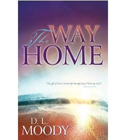 Book - The Way Home - D. L. Moody