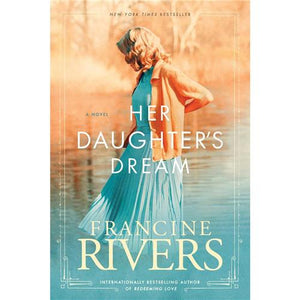 Book - Her Daughter's Dream - FRANCINE RIVERS