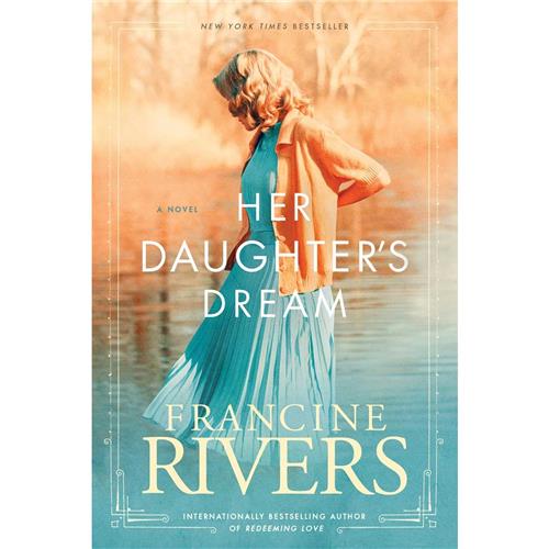 Book - Her Daughter's Dream - FRANCINE RIVERS