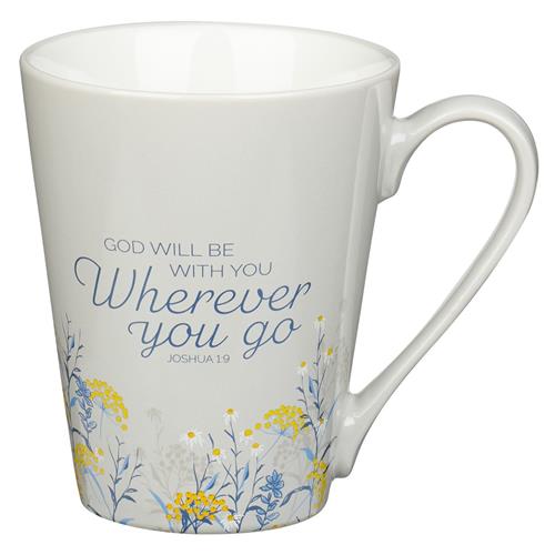 Ceramic Mug - God Will Be With You Wherever You Go