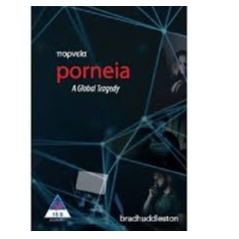 DVD - Porneia (A Global Tragedy)
