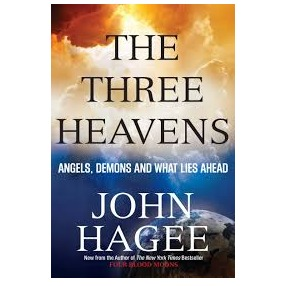 Book - The Three Heavens - John Hagee