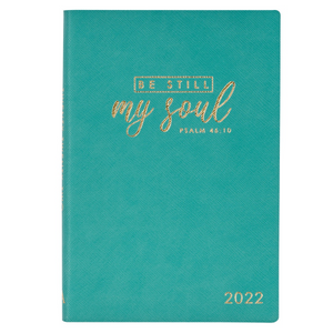 My Yearly Planner 2022 - Be Still My Soul Turquoise Imitation Leather