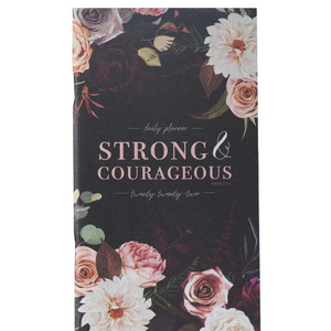 Small Daily Planner 2022 -Strong & Courageous Proverbs