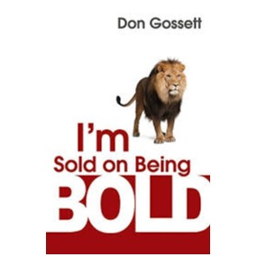 Book - I'm Sold On Being Bold - Don Gossett