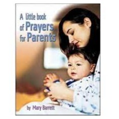 A Little Book of Prayers for Parents