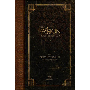 Bible -Passion Translation TPT New Testament 2020 Edition Espresso (Hardcover)