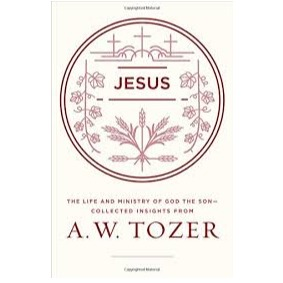 Book - Jesus - A. W. Tozer