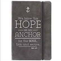 Journal - Hope as an Anchor, Hebrews 6v19 (Grey, Faux Leather)