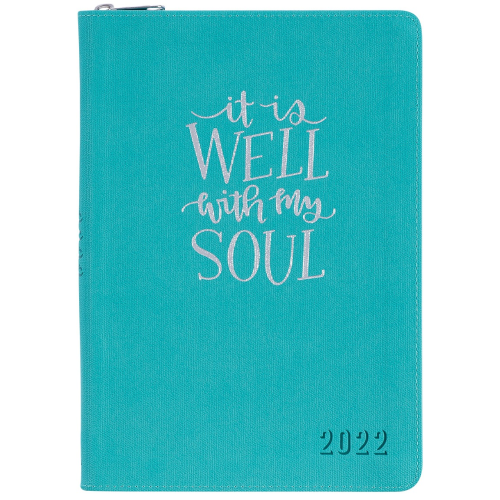 Executive Planner 2022 - It Is Well With My Soul Teal Imitation Leather With Zip