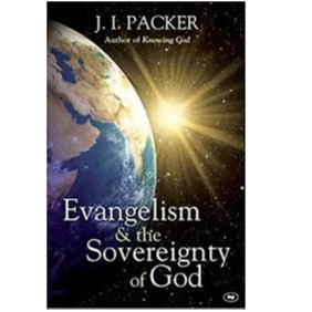 Book - Evangelism & the Sovereignty of God - J. I. Packer