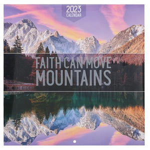 Large Calendar 2023 -Faith Can Move Mountains
