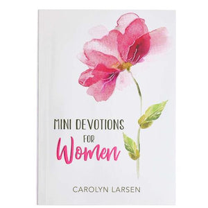 Devotional - Mini Devotions For Women - CAROLYN LARSEN