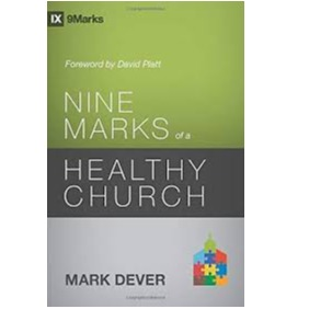 Book - Nine Marks Of A Healthy Church - Mark Dever