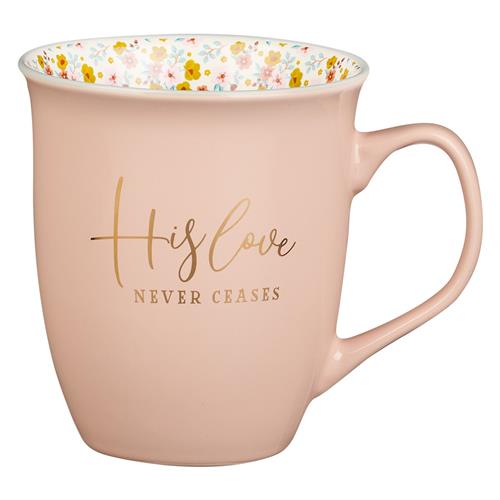 Ceramic Mug -His Love Never Ceases