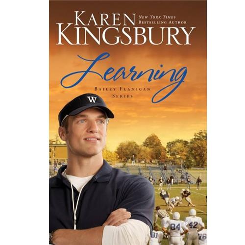 Karen Kingsbury -Learning (2 Bailey Flanigan) (Paperback)